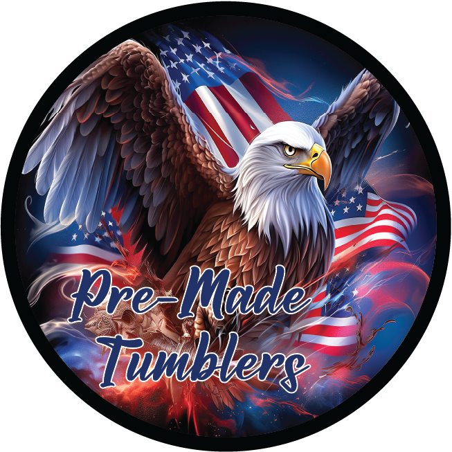 Pre-Made Tumblers